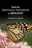 Tools for Critical Thinking in Biology