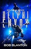 Delphi Envoy (Delphi in Space Book 14)