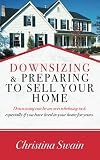 Downsizing and Preparing to Sell Your Home