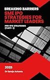 BREAKING BARRIERS: SME IPO STRATEGIES FOR MARKET LEADERS: Pre-IPO