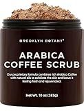 Brooklyn Botany Arabica Coffee Body Scrub - Moisturizing and Exfoliating for Body, Face, Hand, Foot - Fights Stretch Marks, Fine Lines, Wrinkles - Great Gifts for Women & Men - 10 oz