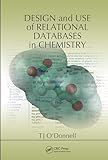 Design and Use of Relational Databases in Chemistry