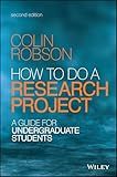 How to do a Research Project: A Guide for Undergraduate Students