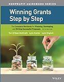 Winning Grants Step by Step: The Complete Workbook for Planning, Developing, and Writing Successful Proposals (The Jossey-Bass Nonprofit Guidebook Series)