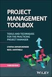 Project Management ToolBox: Tools and Techniques for the Practicing Project Manager
