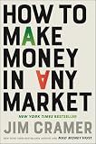 How to Make Money in Any Market