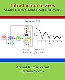 Introduction to Xcos: A Scilab Tool for Modeling Dynamical Systems