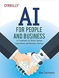 AI for People and Business: A Framework for Better Human Experiences and Business Success