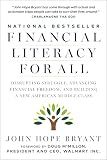 Financial Literacy for All: Disrupting Struggle, Advancing Financial Freedom, and Building a New American Middle Class