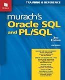 Murach's Oracle SQL and PL/SQL (3rd Edition): Training and Reference