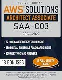 AWS Solutions Architect Associate SAA-C03: Comprehensive Study Guide with 650 Practice Q&As, Detailed Explanations (10 Full-Length Exams), Breakdowns to Ace the Associate Exam with Confidence