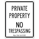 Wyoming Private Property No Trespassing Sign, 24x30 Inches, 55 mil Thick HDPS (high Density polystyrene), Made in USA