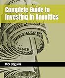 Complete Guide to Investing in Annuities