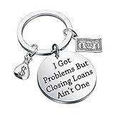 Zuo Bao Funny Loan Officer Gifts Lender Keychain I Got Problems But Closing Loans Ain't One Jewelry Optimistic Gift for Loan Officer (Closing Loans)