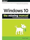 Windows 10: The Missing Manual