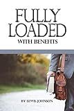 Fully Loaded: Your Kingdom Benefit Package