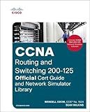 CCNA Routing and Switching 200-125: Official Cert Guide and Network Simulator Library