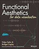 Functional Aesthetics for Data Visualization