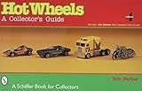 Hot Wheels: A Collector's Guide