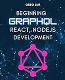 Beginning GraphQL with React, NodeJS and Apollo