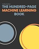 The Hundred-Page Machine Learning Book (The Hundred-Page Books)