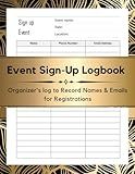 Event Sign-Up Logbook: Organizer's log to Record Names & Emails for Registrations | 8.5" x 11", 100 Pages