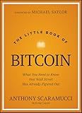The Little Book of Bitcoin: What You Need to Know that Wall Street Has Already Figured Out