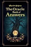 The Oracle Book of Answers: Whispers from the Universe