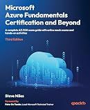 Microsoft Azure Fundamentals Certification and Beyond: A complete AZ-900 exam guide with online mock exams and hands-on activities