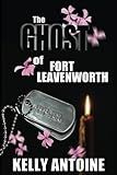 The Ghost of Fort Leavenworth