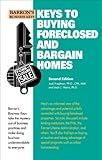 Keys to Buying Foreclosed and Bargain Homes (Barron's Business Keys)