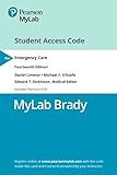 Emergency Care -- MyLab BRADY with Pearson eText Access Code