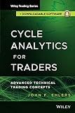 Cycle Analytics for Traders, + Downloadable Software: Advanced Technical Trading Concepts (Wiley Trading)