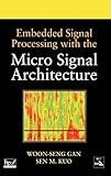 Embedded Signal Processing with the Micro Signal Architecture