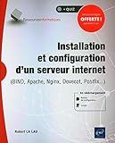 Installation et configuration d'un serveur web - (Apache, Nginx, Postfix...)