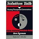 Solution Talk: Hosting Therapeutic Conversations
