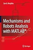 Mechanisms and Robots Analysis with MATLAB®