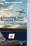 Launching Your Aviation Career
