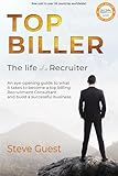 Top Biller: The Life of a Recruiter