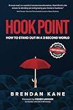 Hook Point: How to Stand Out in a 3-Second World