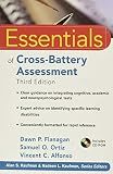 Essentials of Cross-Battery Assessment (Essentials of Psychological Assessment)