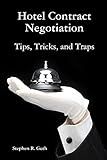 Hotel Contract Negotiation Tips, Tricks, and Traps