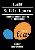 LEARN Scikit-Learn: Essential Machine Learning for Data Science (AI & Machine Learning ENG)