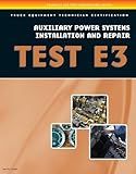 ASE Test Preparation - Auxiliary Power Systems Install and Repair E3