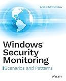 Windows Security Monitoring: Scenarios and Patterns