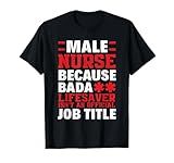 Proud Male Nurse Official Job Title Male Nurses Funny Murse T-Shirt