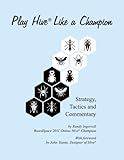 Play Hive Like a Champion: Strategy, Tactics and Commentary