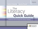 The Literacy Quick Guide: A Reference Tool for Responsive Literacy Teaching