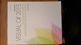Microsoft Visual C# 2015: An Introduction to Object-Oriented Programming