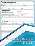 Credit Application Form Book: Simple Credit Application Form to request credit and Loan. 120 Forms (one page Form)